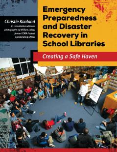 Emergency Preparedness and Disaster Recovery in School Libraries