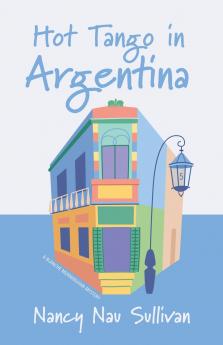 Hot Tango in Argentina