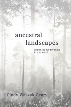 Ancestral Landscapes