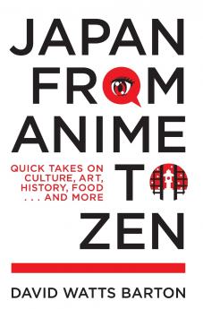 Japan from Anime to Zen