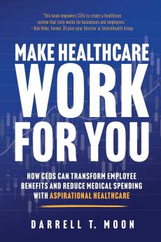 Make Healthcare Work for You