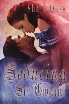Seducing Sir Gwain