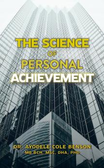 The Science of Personal Achievement