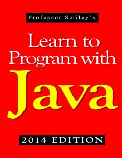 Learn to Program with Java (2014 Edition)