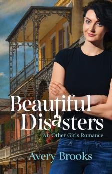 Beautiful Disasters