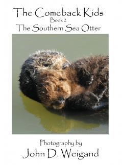 The Comeback Kids Book 2 The Southern Sea Otter