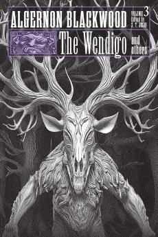 The Wendigo and Others