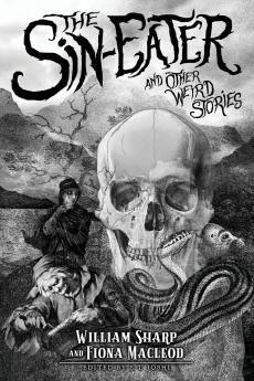 The Sin-Eater and Other Weird Stories