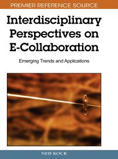 Interdisciplinary Perspectives on E-Collaboration