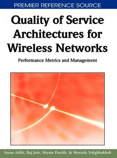 Quality of Service Architectures for Wireless Networks
