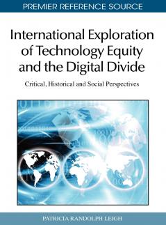 International Exploration of Technology Equity and the Digital Divide