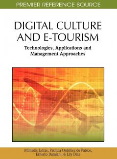 Digital Culture and E-Tourism