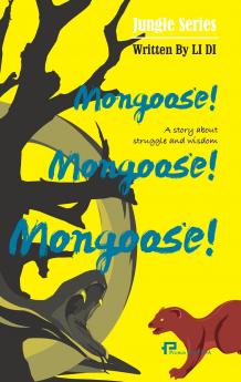 Mongoose! Mongoose! Mongoose!/獴!獴!獴!