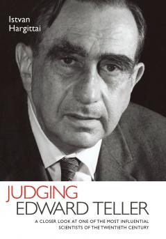 Judging Edward Teller