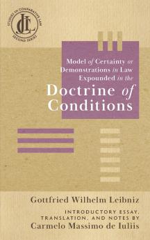Model of Certainty or Demonstrations in Law Expounded in the Doctrine of Conditions
