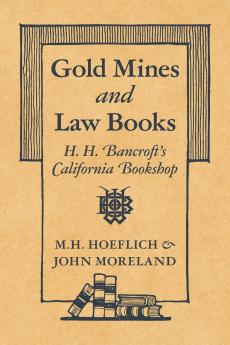 Gold Mines and Law Books