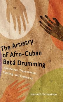 The Artistry of Afro-Cuban Bata Drumming
