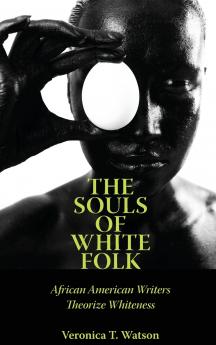 The Souls of White Folk