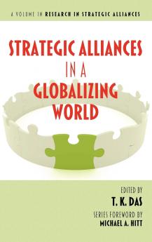 Strategic Alliances in a Globalizing World (Hc)