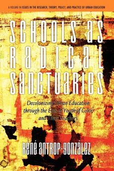 Schools as Radical Sanctuaries