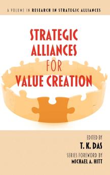 Strategic Alliances for Value Creation (Hc)