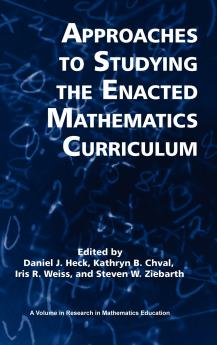 Approaches to Studying the Enacted Mathematics Curriculum (Hc)