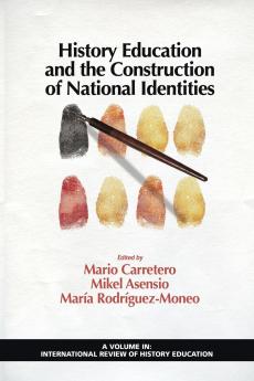 History Education and the Construction of National Identities