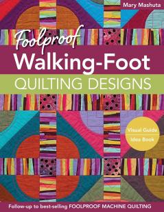 Foolproof Walking-Foot Quilting Designs Print-On-Demand-Edition