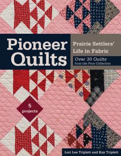 Pioneer Quilts - Print-On-Demand Edition