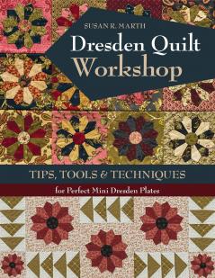 Dresden Quilt Workshop - Print-On-Demand Edition