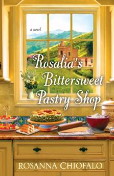 Rosalia's Bittersweet Pastry Shop