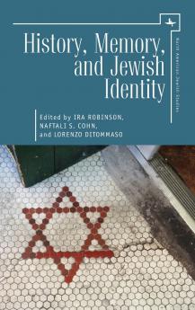 History Memory and Jewish Identity
