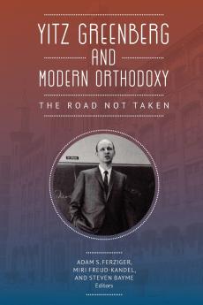 Yitz Greenberg and Modern Orthodoxy