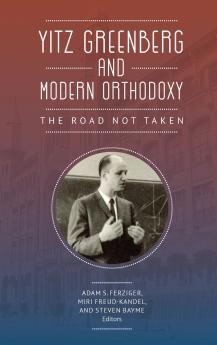 Yitz Greenberg and Modern Orthodoxy