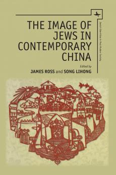 The Image of Jews in Contemporary China