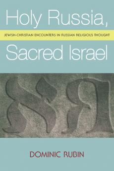 Holy Russia Sacred Israel