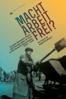 Macht Arbeit Frei?