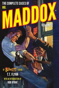 The Complete Cases of Mr. Maddox Volume 3