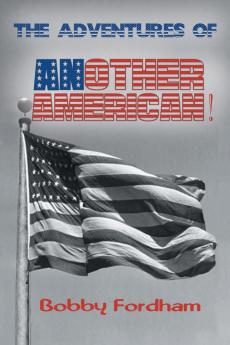 The Adventures of Another American!