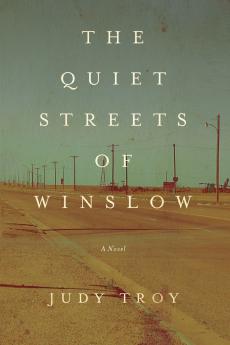 The Quiet Streets of Winslow