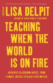 Teaching When the World Is on Fire