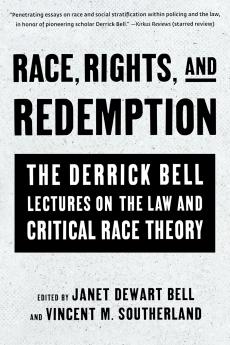 Race Rights and Redemption