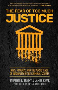 The Fear of Too Much Justice