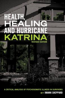 Health Healing and Hurricane Katrina