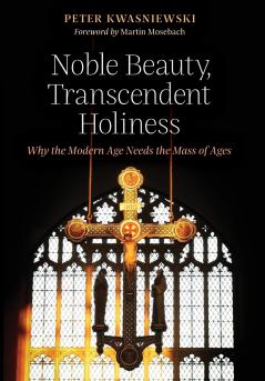 Noble Beauty Transcendent Holiness