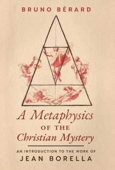 A Metaphysics of the Christian Mystery