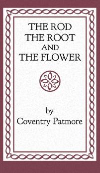 The Rod the Root and the Flower
