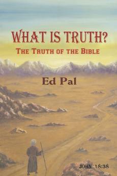 What Is Truth?