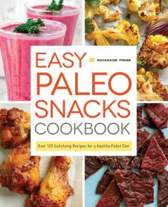 Easy Paleo Snacks Cookbook