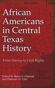 African Americans in Central Texas History